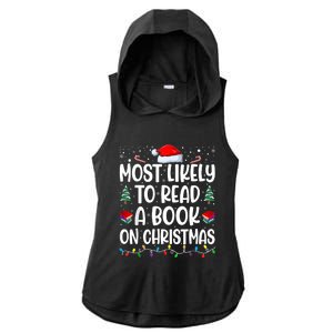 Most Likely To Read A Book On Christmas Matching Family Ladies PosiCharge Tri-Blend Wicking Draft Hoodie Tank