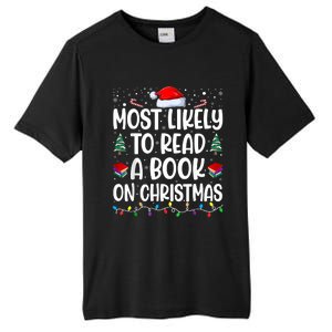 Most Likely To Read A Book On Christmas Matching Family Tall Fusion ChromaSoft Performance T-Shirt