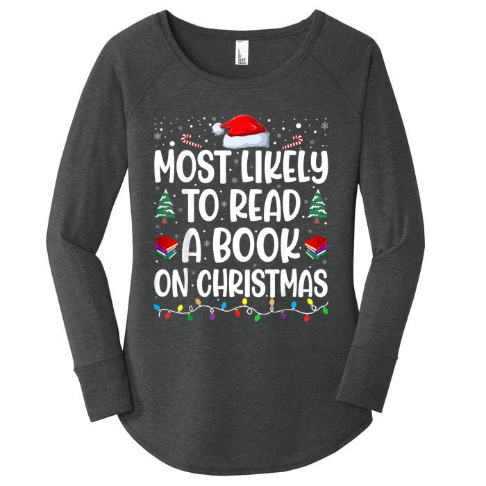 Most Likely To Read A Book On Christmas Matching Family Women's Perfect Tri Tunic Long Sleeve Shirt