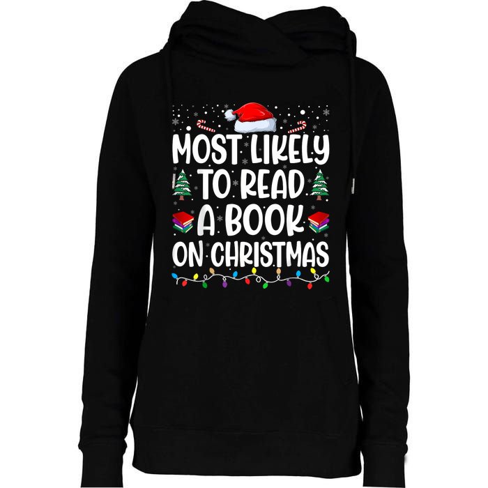 Most Likely To Read A Book On Christmas Matching Family Womens Funnel Neck Pullover Hood