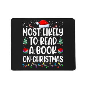 Most Likely To Read A Book On Christmas Matching Family Mousepad