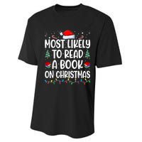 Most Likely To Read A Book On Christmas Matching Family Performance Sprint T-Shirt