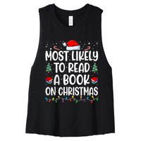 Most Likely To Read A Book On Christmas Matching Family Women's Racerback Cropped Tank