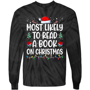 Most Likely To Read A Book On Christmas Matching Family Tie-Dye Long Sleeve Shirt