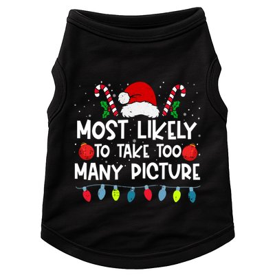 Most Likely To Take Too Y Picture Family Crew Christmas Cool Gift Doggie Tank