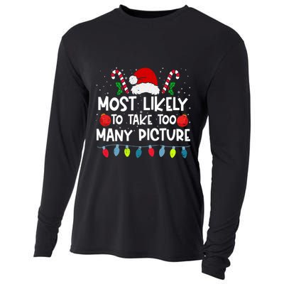Most Likely To Take Too Y Picture Family Crew Christmas Cool Gift Cooling Performance Long Sleeve Crew