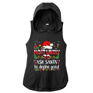 Most Likely To Ask Santa To Define Good Family Christmas Great Gift Ladies PosiCharge Tri-Blend Wicking Draft Hoodie Tank