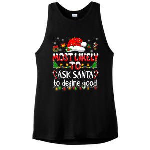 Most Likely To Ask Santa To Define Good Family Christmas Great Gift Ladies PosiCharge Tri-Blend Wicking Tank