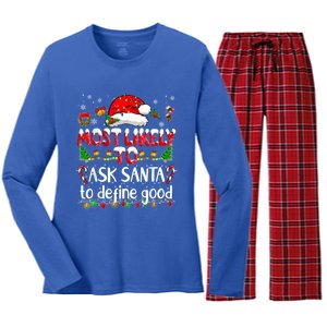 Most Likely To Ask Santa To Define Good Family Christmas Great Gift Women's Long Sleeve Flannel Pajama Set 