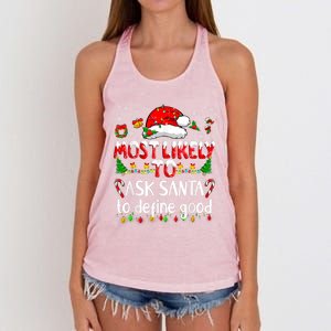 Most Likely To Ask Santa To Define Good Family Christmas Great Gift Women's Knotted Racerback Tank