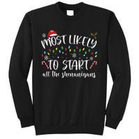 Most Likely To Start All The Shenanigans Family Xmas Holiday Sweatshirt