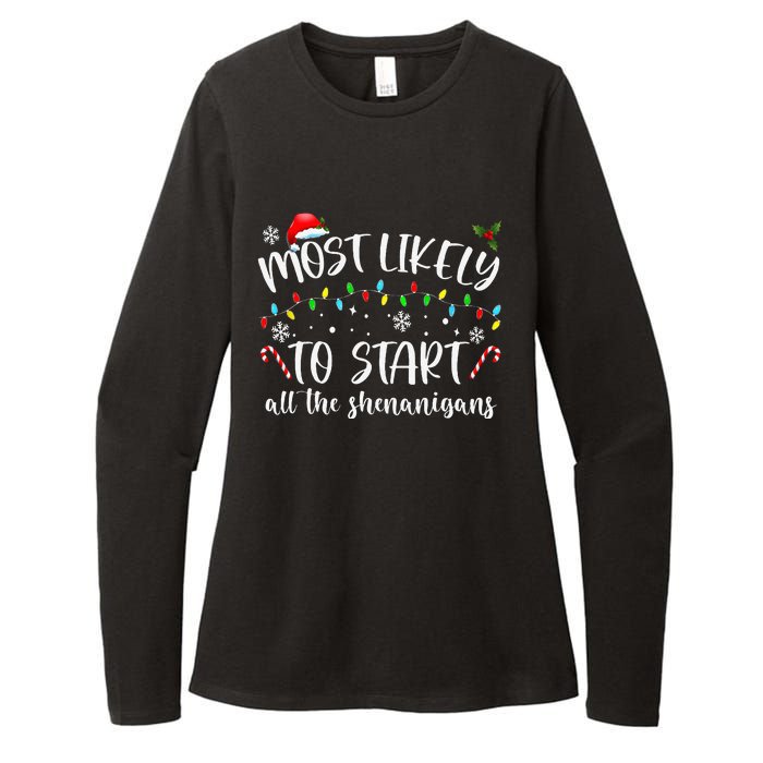 Most Likely To Start All The Shenanigans Family Xmas Holiday Womens CVC Long Sleeve Shirt