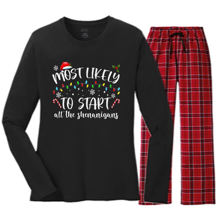 Most Likely To Start All The Shenanigans Family Xmas Holiday Women's Long Sleeve Flannel Pajama Set 