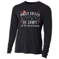 Most Likely To Start All The Shenanigans Family Xmas Holiday Cooling Performance Long Sleeve Crew