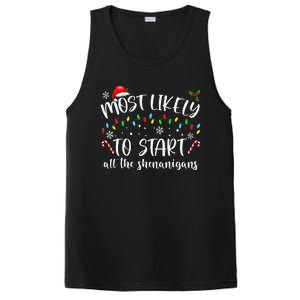 Most Likely To Start All The Shenanigans Family Xmas Holiday PosiCharge Competitor Tank