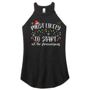 Most Likely To Start All The Shenanigans Family Xmas Holiday Women's Perfect Tri Rocker Tank