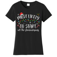 Most Likely To Start All The Shenanigans Family Xmas Holiday Women's T-Shirt