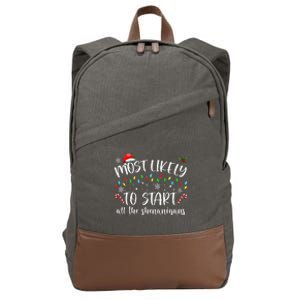 Most Likely To Start All The Shenanigans Family Xmas Holiday Cotton Canvas Backpack