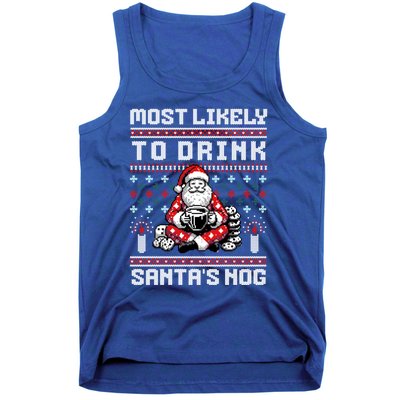 Most Likely To Santas Nog Funny Ugly Christmas Design Gift Tank Top