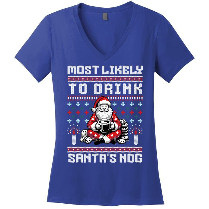 Most Likely To Santas Nog Funny Ugly Christmas Design Gift Women's V-Neck T-Shirt