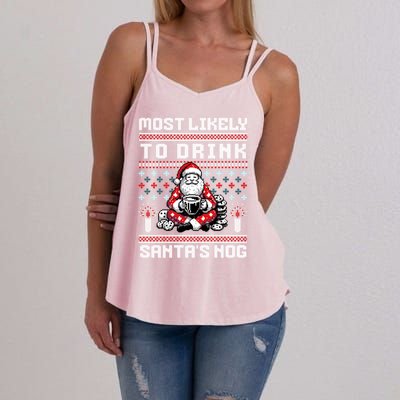 Most Likely To Santas Nog Funny Ugly Christmas Design Gift Women's Strappy Tank