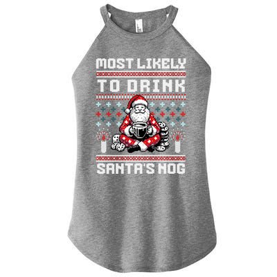 Most Likely To Santas Nog Funny Ugly Christmas Design Gift Women's Perfect Tri Rocker Tank