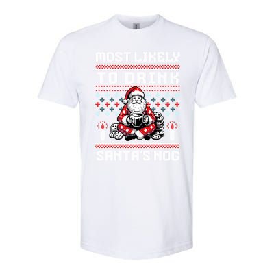 Most Likely To Santas Nog Funny Ugly Christmas Design Gift Softstyle CVC T-Shirt