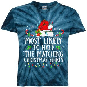 Most Likely To Hate Matching Christmas Family Kids Tie-Dye T-Shirt