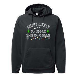 Most Likely To Offer Santa A Beer Funny Drinking Christmas Performance Fleece Hoodie