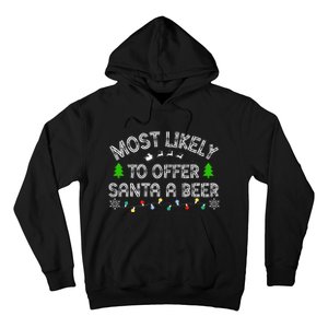 Most Likely To Offer Santa A Beer Funny Drinking Christmas Hoodie