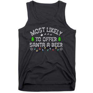 Most Likely To Offer Santa A Beer Funny Drinking Christmas Tank Top