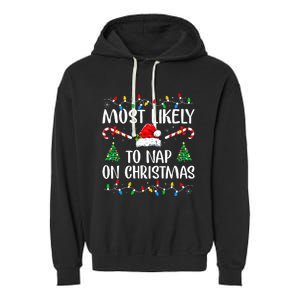 Most Likely To Nap On Christmas Family Christmas Pajamas  Garment-Dyed Fleece Hoodie