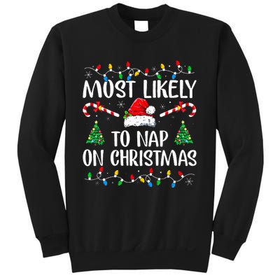 Most Likely To Nap On Christmas Family Christmas Pajamas  Sweatshirt