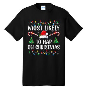 Most Likely To Nap On Christmas Family Christmas Pajamas  Tall T-Shirt