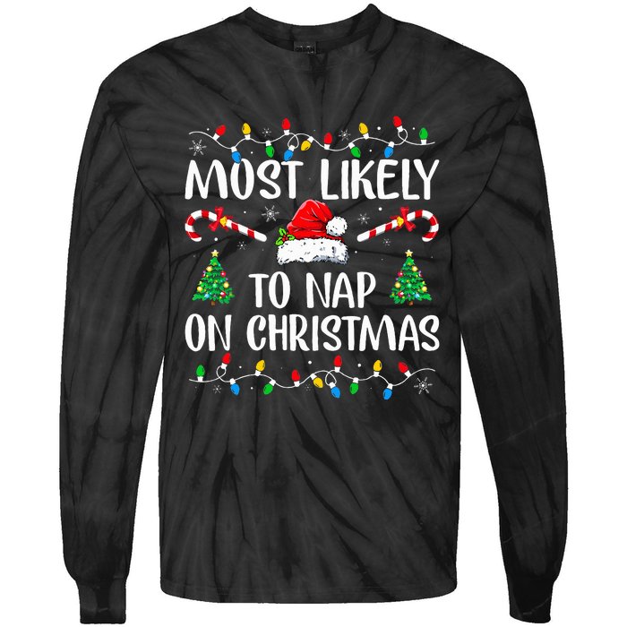 Most Likely To Nap On Christmas Family Christmas Pajamas  Tie-Dye Long Sleeve Shirt