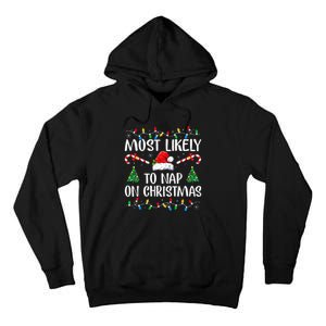 Most Likely To Nap On Christmas Family Christmas Pajamas  Tall Hoodie