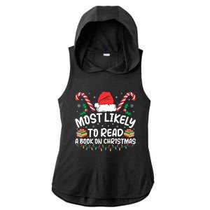 Most Likely To Read A Book On Christmas Matching Family Ladies PosiCharge Tri-Blend Wicking Draft Hoodie Tank