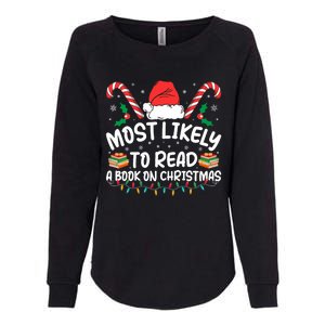 Most Likely To Read A Book On Christmas Matching Family Womens California Wash Sweatshirt