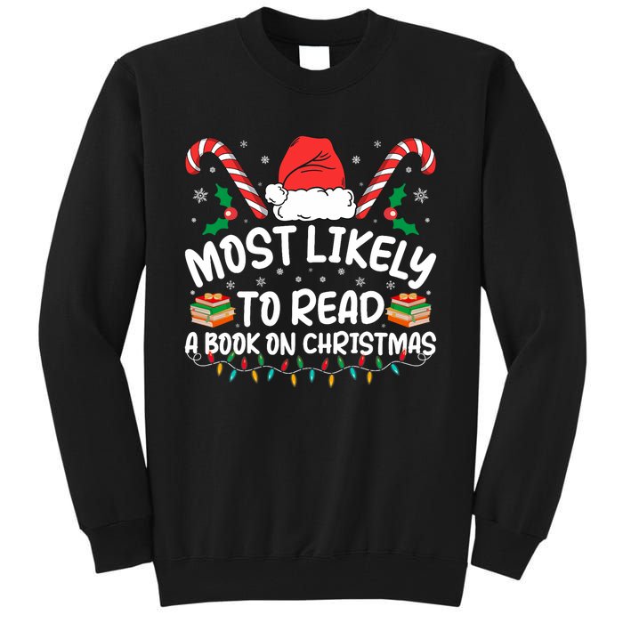 Most Likely To Read A Book On Christmas Matching Family Tall Sweatshirt