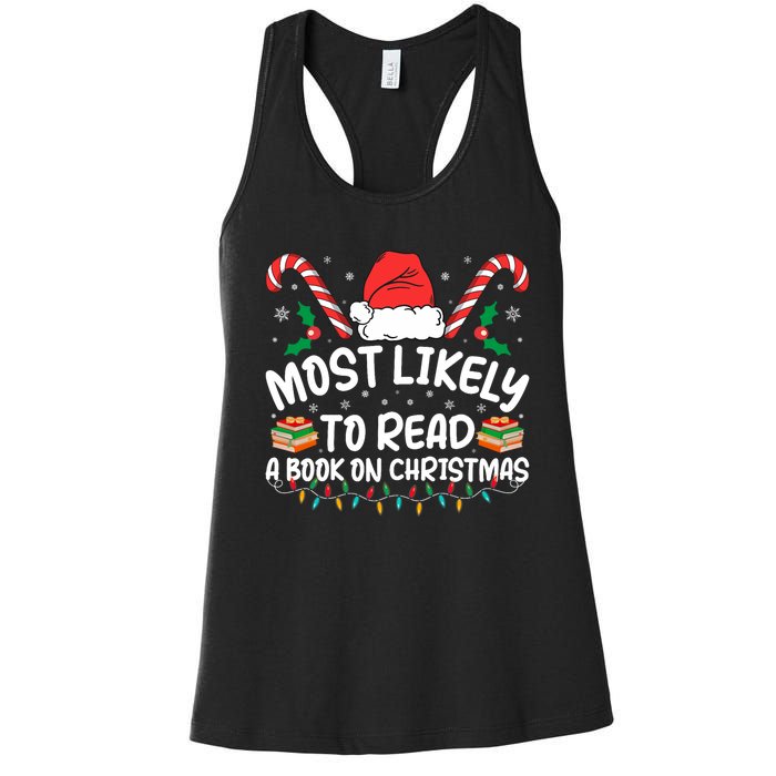 Most Likely To Read A Book On Christmas Matching Family Women's Racerback Tank