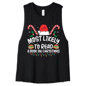 Most Likely To Read A Book On Christmas Matching Family Women's Racerback Cropped Tank