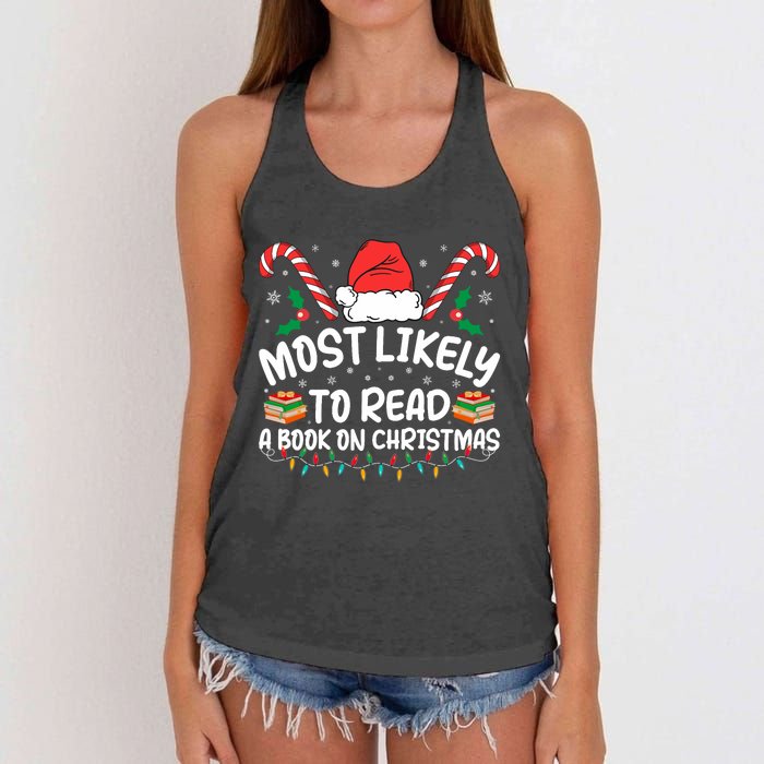 Most Likely To Read A Book On Christmas Matching Family Women's Knotted Racerback Tank