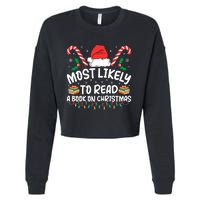 Most Likely To Read A Book On Christmas Matching Family Cropped Pullover Crew