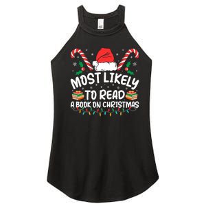 Most Likely To Read A Book On Christmas Matching Family Women's Perfect Tri Rocker Tank