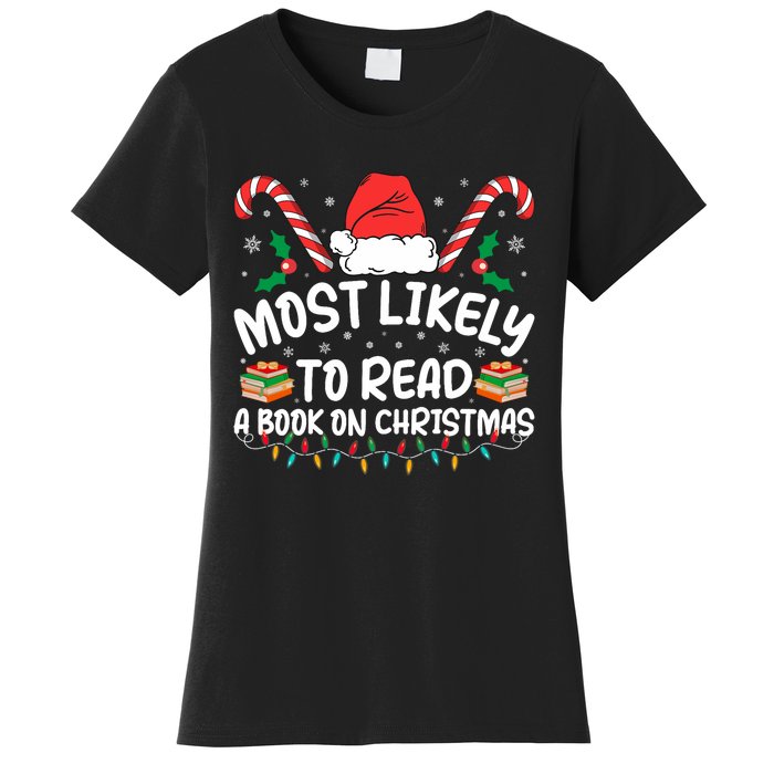 Most Likely To Read A Book On Christmas Matching Family Women's T-Shirt