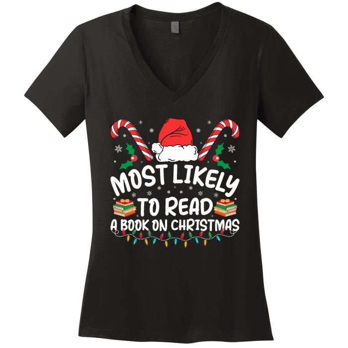 Most Likely To Read A Book On Christmas Matching Family Women's V-Neck T-Shirt