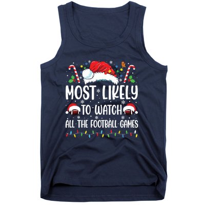 Most Likely To Watch All The Football Games Christmas Family Tank Top