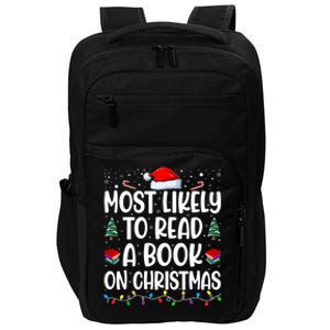 Most Likely To Read A Book On Christmas Matching Family Impact Tech Backpack