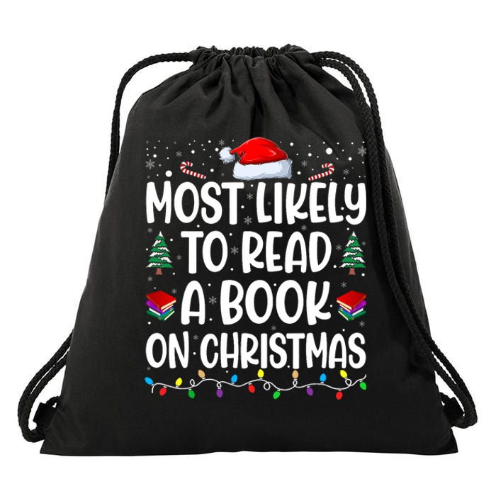 Most Likely To Read A Book On Christmas Matching Family Drawstring Bag