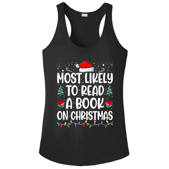 Most Likely To Read A Book On Christmas Matching Family Ladies PosiCharge Competitor Racerback Tank